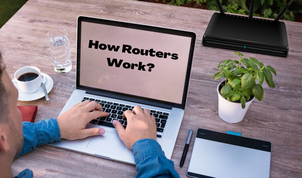 The Ultimate Guide to Understanding How Routers Work